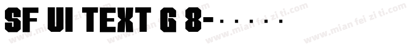 SF UI Text G 8字体转换